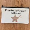 Trousse personnalisée prendre la vie côté paillettes avec étoile dorée