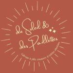 Du Soleil et des Paillettes